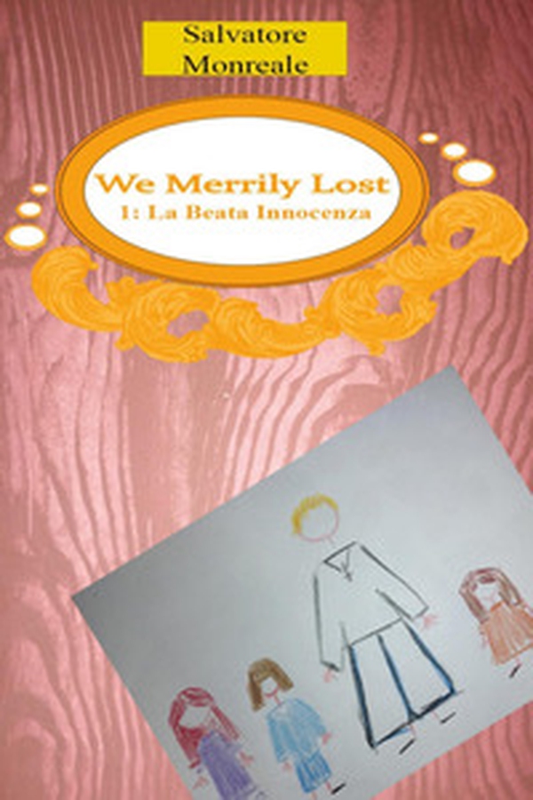 We merrily lost - Vol. 1 - Librerie.coop We merrily lost - Vol. 1 - Librerie.coop