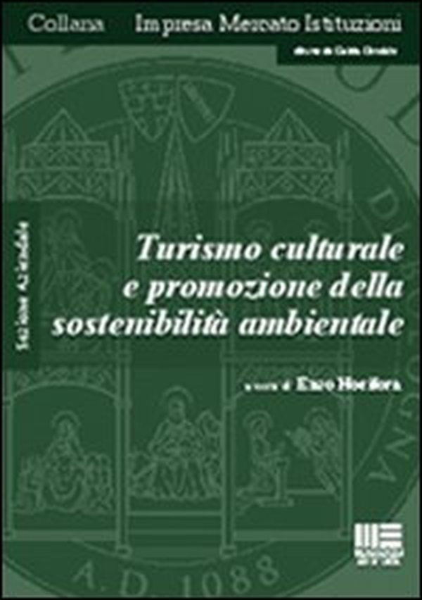 Turismo culturale e promozione della sostenibilità ambientale - Librerie.coop Turismo culturale e promozione della sostenibilità ambientale - Librerie.coop