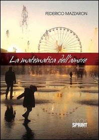 La matematica dell'amore - Librerie.coop