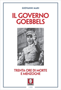 Il governo Goebbels - Librerie.coop