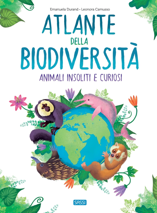 L'atlante della biodiversità. Animali insoliti e curiosi - Librerie.coop L'atlante della biodiversità. Animali insoliti e curiosi - Librerie.coop