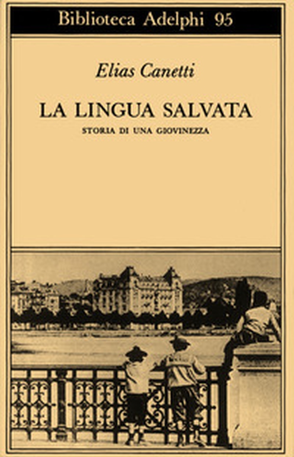 La lingua salvata. Storia di una giovinezza - Librerie.coop La lingua salvata. Storia di una giovinezza - Librerie.coop