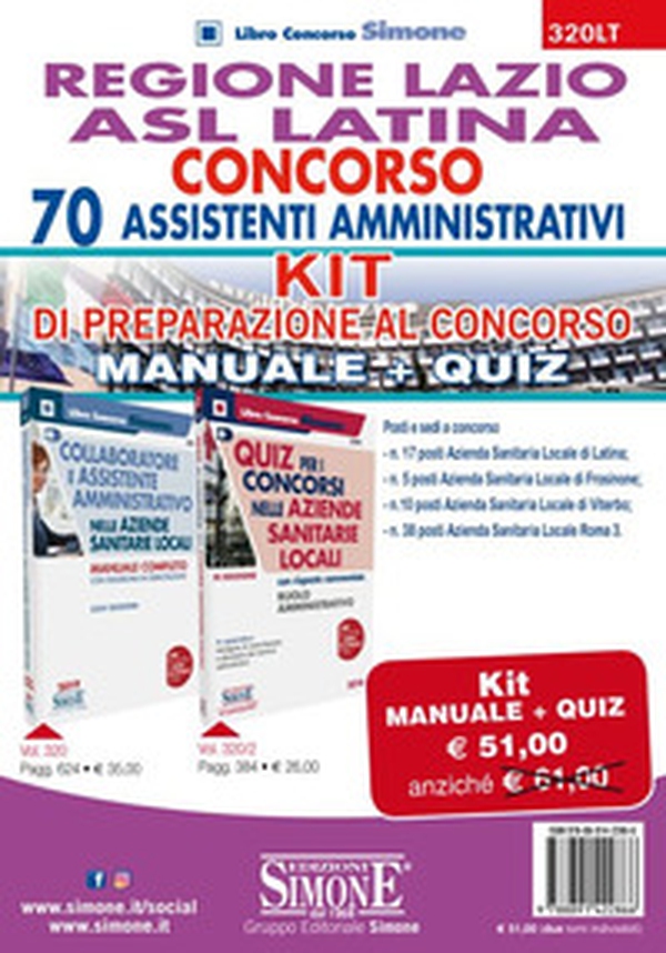Regione Lazio ASL Latina. Concorso 70 assistenti amministrativi. Kit di preparazione. Manuale + Quiz - Librerie.coop Regione Lazio ASL Latina. Concorso 70 assistenti amministrativi. Kit di preparazione. Manuale + Quiz - Librerie.coop