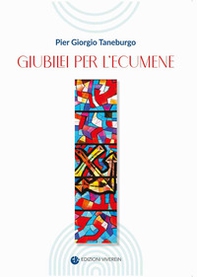 Giubilei per l'ecumene - Librerie.coop