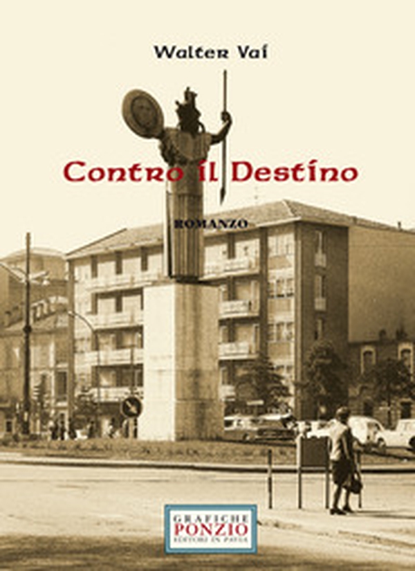 Contro il destino - Librerie.coop Contro il destino - Librerie.coop