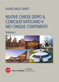 Nuove chiese dopo il Concilio Vaticano II nei cinque continenti - Vol. 1-2 - Librerie.coop