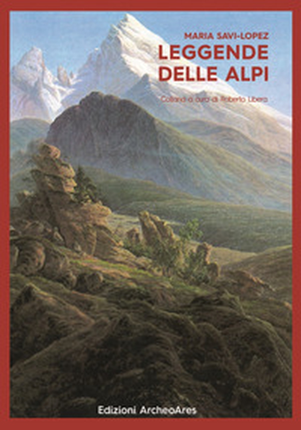 Leggende delle Alpi - Librerie.coop Leggende delle Alpi - Librerie.coop