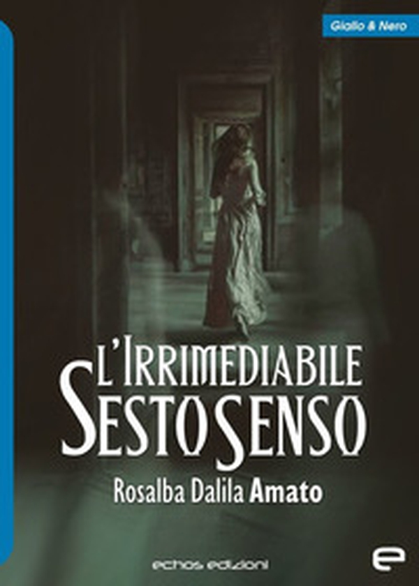 L'irrimediabile sesto senso - Librerie.coop L'irrimediabile sesto senso - Librerie.coop