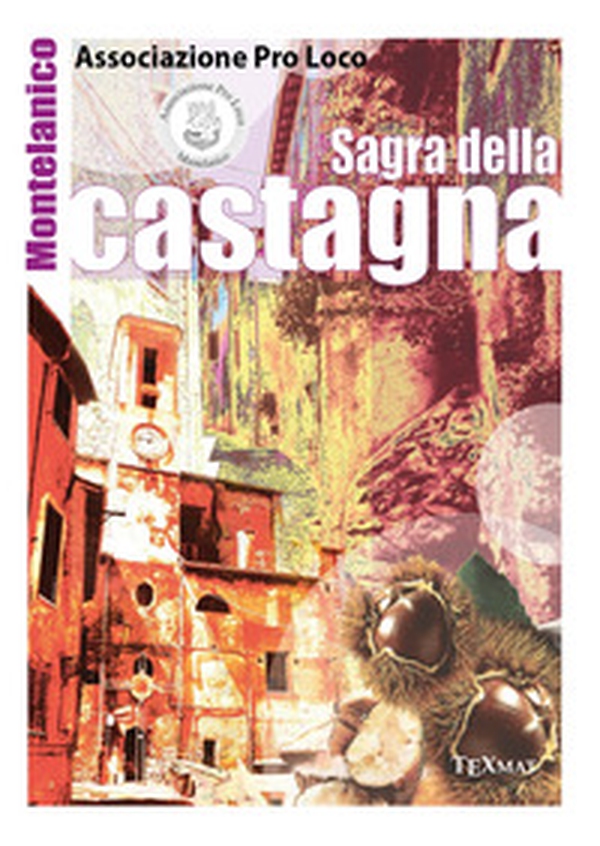 Montelanico. Sagra della castagna - Librerie.coop Montelanico. Sagra della castagna - Librerie.coop
