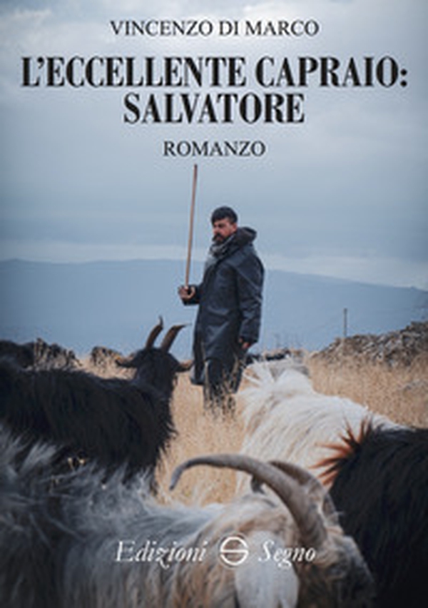 L'eccellente capraio: Salvatore - Librerie.coop L'eccellente capraio: Salvatore - Librerie.coop