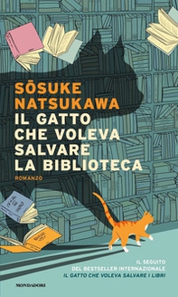 Il gatto che voleva salvare la biblioteca - Librerie.coop Il gatto che voleva salvare la biblioteca - Librerie.coop