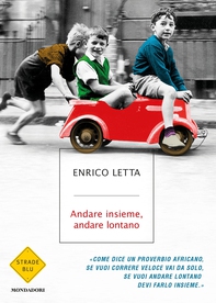 Andare insieme, andare lontano - Librerie.coop Andare insieme, andare lontano - Librerie.coop