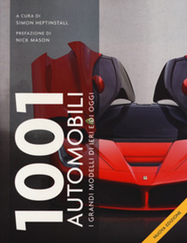 1001 automobili. I grandi modelli di ieri - Librerie.coop 1001 automobili. I grandi modelli di ieri - Librerie.coop