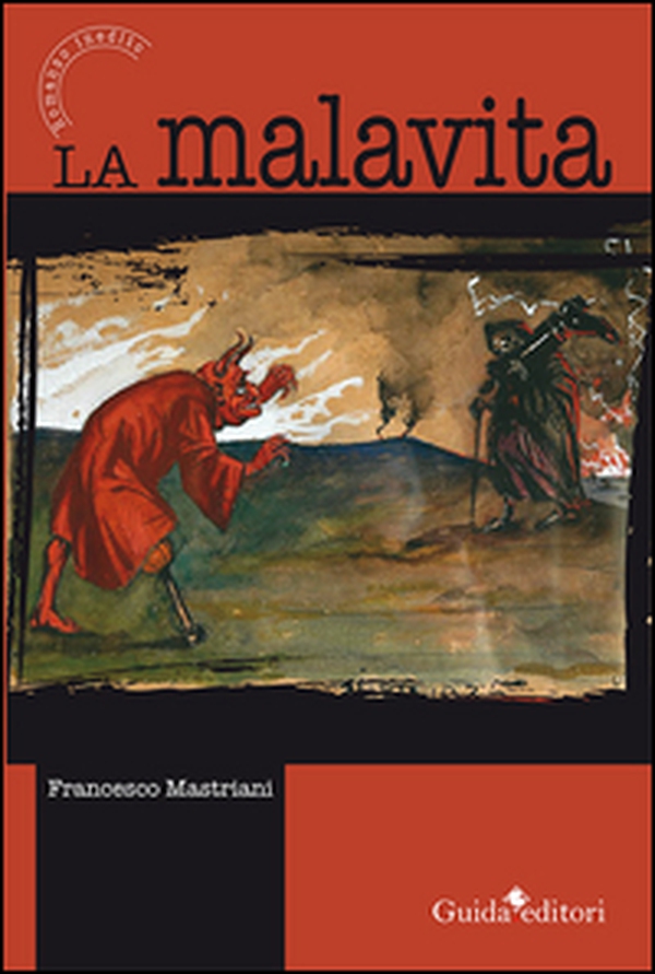 La malavita - Librerie.coop La malavita - Librerie.coop