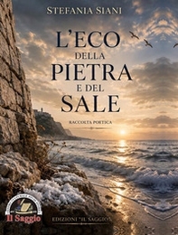 L'eco della pietra e del sale - Librerie.coop