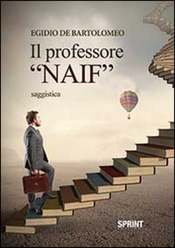 Il professor «naif» - Librerie.coop Il professor «naif» - Librerie.coop