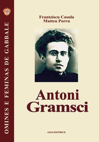 Antoni Gramsci. Testo sardo - Librerie.coop