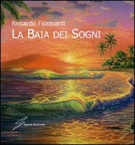 La baia dei sogni - Librerie.coop