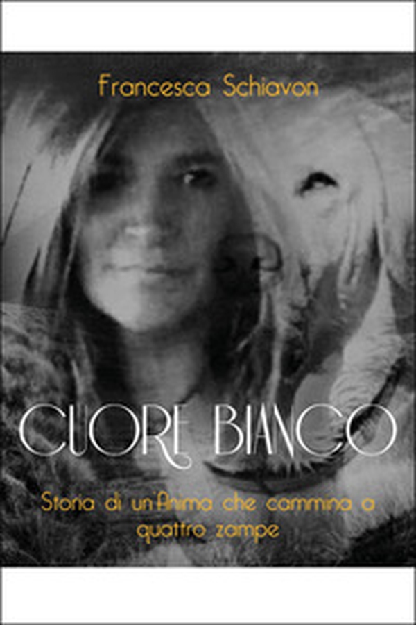 Cuore bianco. Storia di un'anima che cammina a quattro zampe - Librerie.coop Cuore bianco. Storia di un'anima che cammina a quattro zampe - Librerie.coop