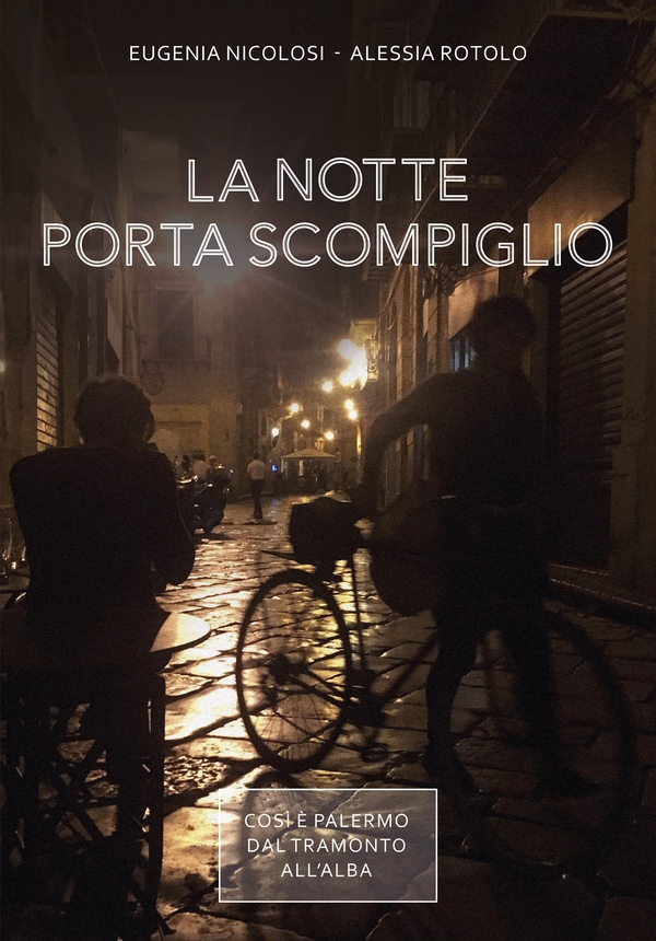 La notte porta scompiglio - Librerie.coop La notte porta scompiglio - Librerie.coop