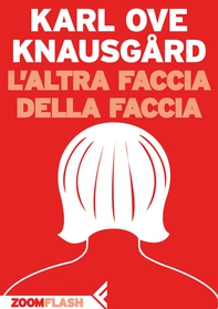 L’altra faccia della faccia - Librerie.coop L’altra faccia della faccia - Librerie.coop