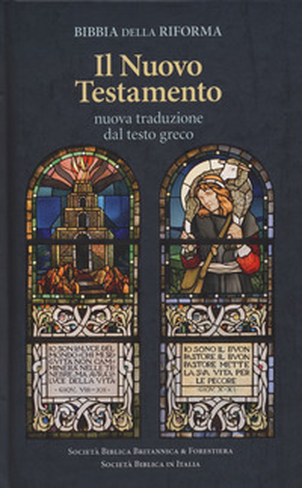 Bibbia della Riforma. Il Nuovo Testamento. Nuova traduzione dal testo greco - Librerie.coop Bibbia della Riforma. Il Nuovo Testamento. Nuova traduzione dal testo greco - Librerie.coop