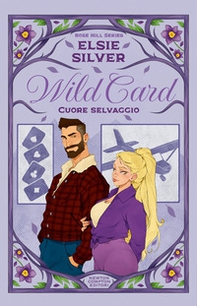 Wild card. Cuore selvaggio. Limited edition - Librerie.coop