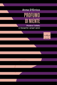 Profumo di niente - Librerie.coop Profumo di niente - Librerie.coop