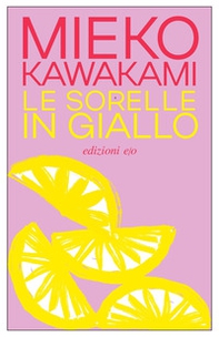 Le sorelle in giallo - Librerie.coop