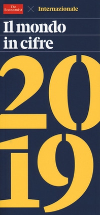 Il mondo in cifre 2019 - Librerie.coop Il mondo in cifre 2019 - Librerie.coop