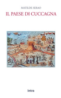 Il paese di Cuccagna - Librerie.coop