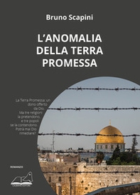 L'anomalia della Terra Promessa - Librerie.coop