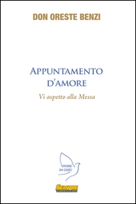Appuntamento d'amore. Vi aspetto alla messa - Librerie.coop Appuntamento d'amore. Vi aspetto alla messa - Librerie.coop