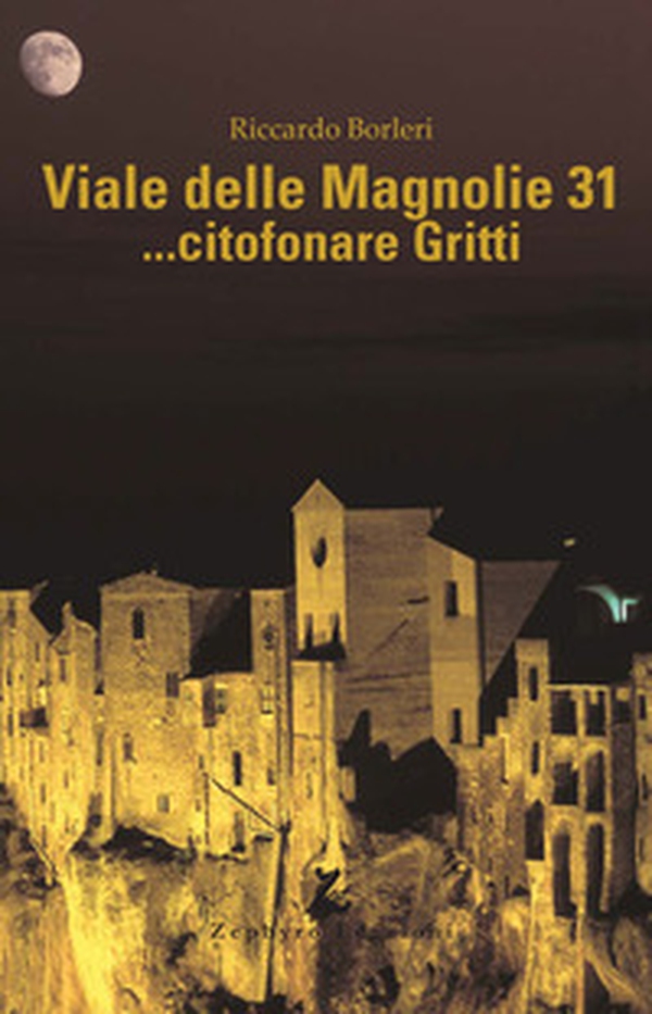 Viale dele Magnolie 31... citofonare Gritti - Librerie.coop Viale dele Magnolie 31... citofonare Gritti - Librerie.coop