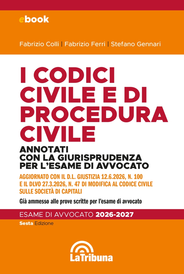 I codici civile e di procedura civile annotati con la giurisprudenza per l'esame di avvocato - Librerie.coop
