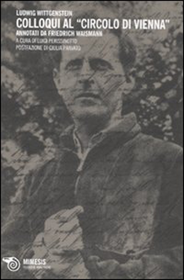Colloqui al «circolo di Vienna». Annotati di Friedrich Waismann - Librerie.coop Colloqui al «circolo di Vienna». Annotati di Friedrich Waismann - Librerie.coop