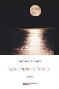 Quel mare di notte - Librerie.coop Quel mare di notte - Librerie.coop