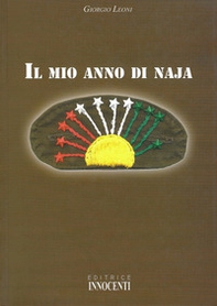 Il mio anno di naja - Librerie.coop