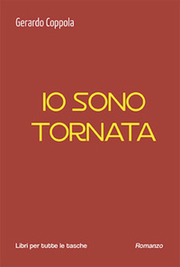 Io sono tornata - Librerie.coop Io sono tornata - Librerie.coop