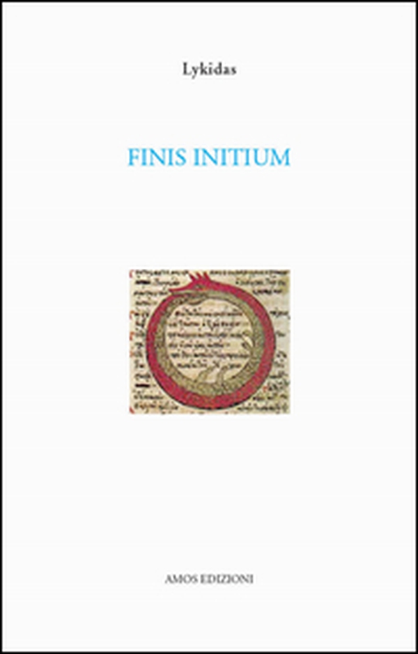 Finis initium - Librerie.coop Finis initium - Librerie.coop