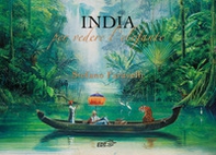 India. Per vedere l'elefante - Librerie.coop