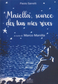 Maiella, source des tous mes reves - Librerie.coop Maiella, source des tous mes reves - Librerie.coop