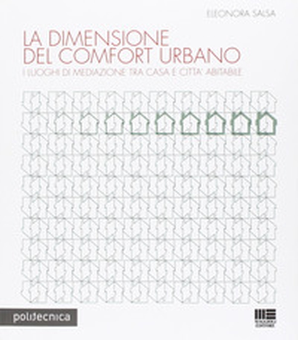 La dimensione del comfort urbano - Librerie.coop La dimensione del comfort urbano - Librerie.coop
