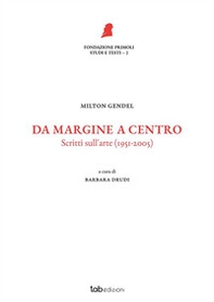 Da margine a centro. Scritti sull'arte (1951-2005) - Librerie.coop Da margine a centro. Scritti sull'arte (1951-2005) - Librerie.coop