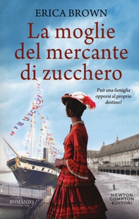 La moglie del mercante di zucchero - Librerie.coop La moglie del mercante di zucchero - Librerie.coop