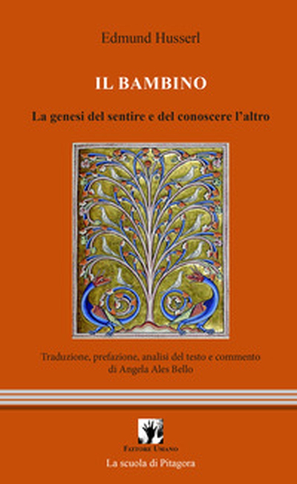 Il bambino. La genesi del sentire e del conoscere l'altro. Testo tedesco a fronte - Librerie.coop Il bambino. La genesi del sentire e del conoscere l'altro. Testo tedesco a fronte - Librerie.coop