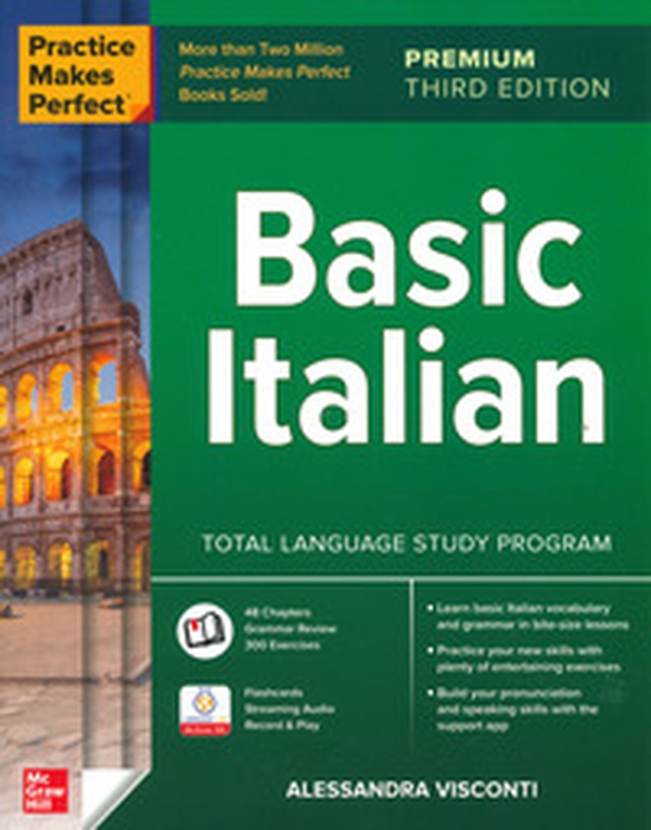 Practice makes perfect. Basic italian - Librerie.coop Practice makes perfect. Basic italian - Librerie.coop
