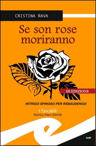 Se son rose moriranno. Intrigo spinoso per Rebaudengo - Librerie.coop Se son rose moriranno. Intrigo spinoso per Rebaudengo - Librerie.coop