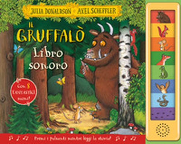 Il Gruffalò. Libro sonoro - Librerie.coop Il Gruffalò. Libro sonoro - Librerie.coop