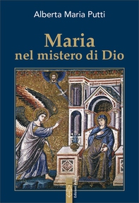 Maria nel mistero di Dio - Librerie.coop Maria nel mistero di Dio - Librerie.coop